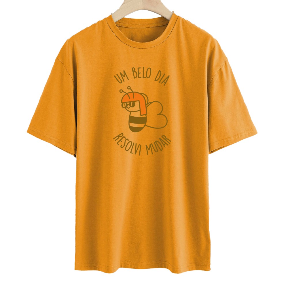 Camiseta Um Belo Dia Resolvi Mudar - Amarela